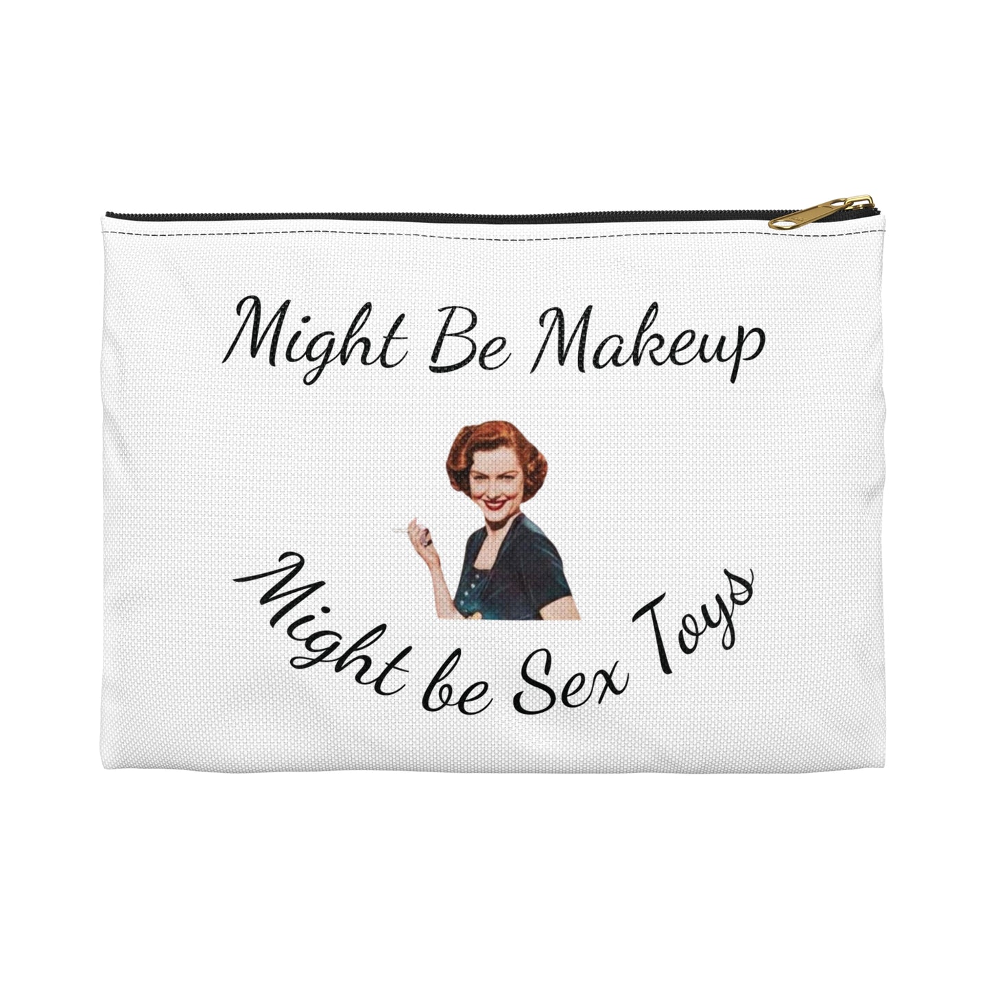 Fun Statement Accessory Pouch, Makeup Organizer, Gift for Friends, Cheeky Zipper Bag, Playful Storage