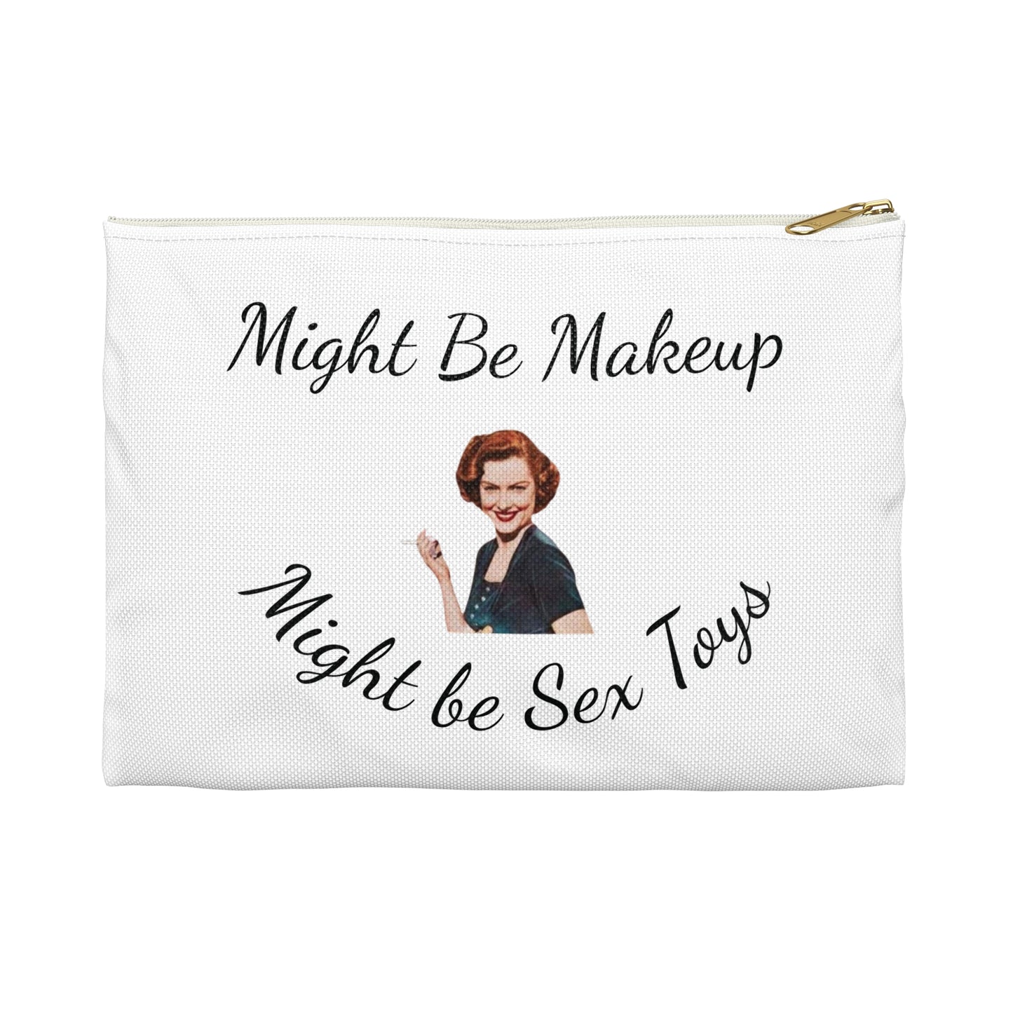 Fun Statement Accessory Pouch, Makeup Organizer, Gift for Friends, Cheeky Zipper Bag, Playful Storage